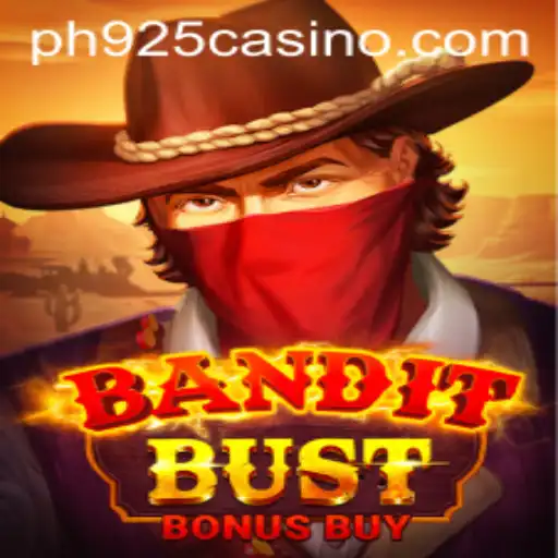 BanditBustBonusBuy: The Exciting New Casino Game on PH925.COM